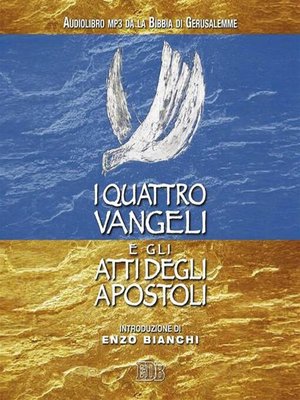 cover image of I quattro Vangeli e gli Atti degli apostoli